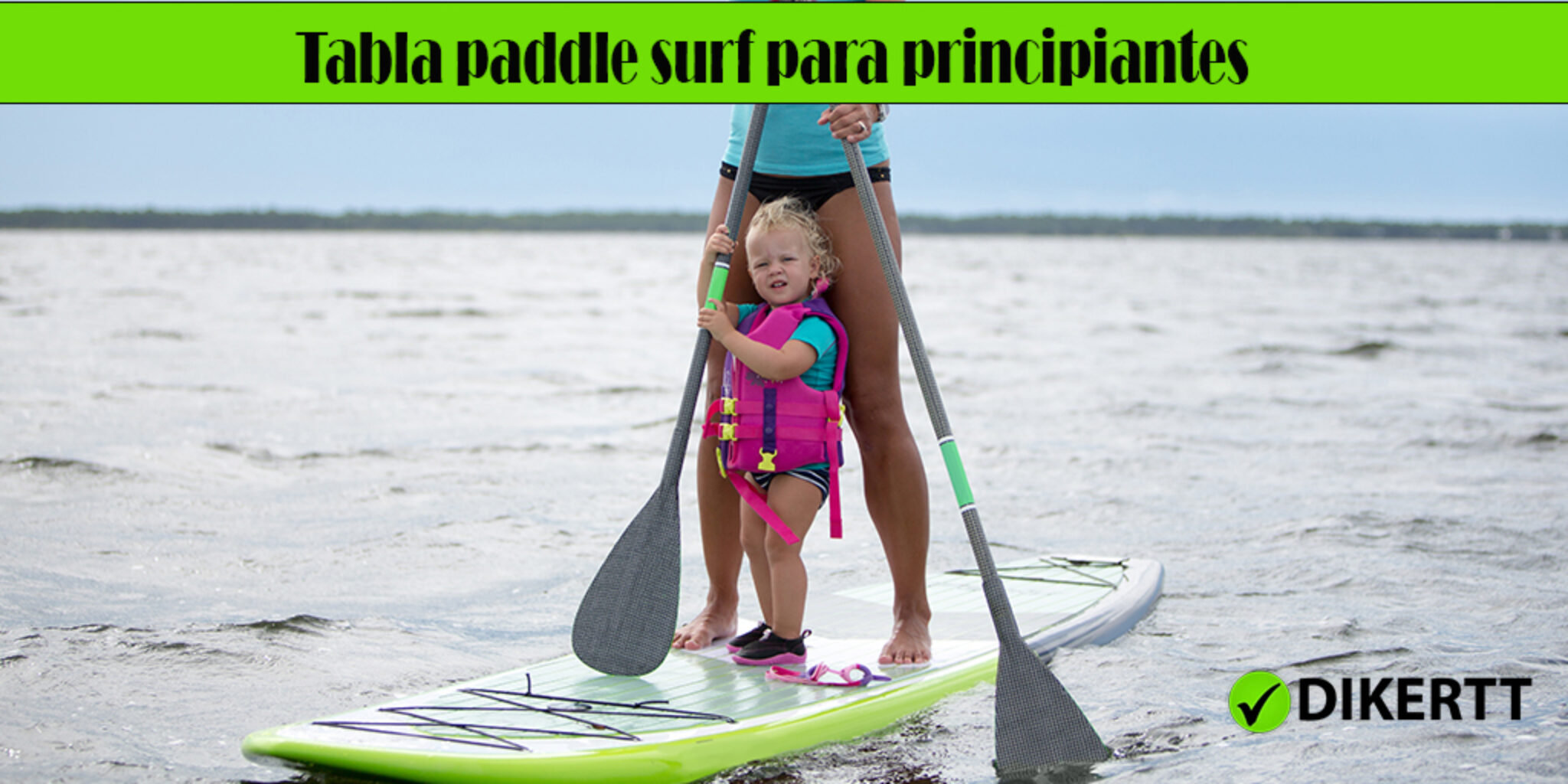 Tablas De Paddle Surf Para Principiantes