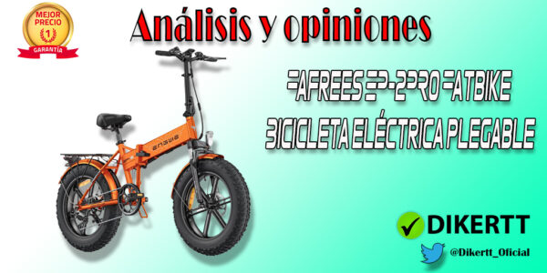 Análisis del producto: Fafrees EP-2PRO Fatbike Bicicleta eléctrica plegable de 20 pulgadas