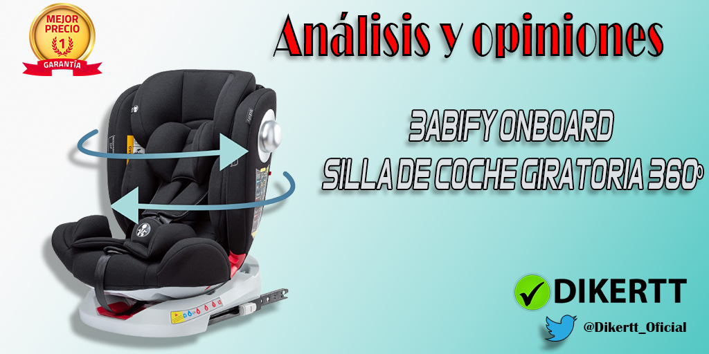 Análisis y opiniones Babify Onboard Silla de Coche Giratoria 360º