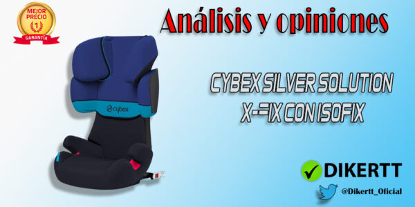 Análisis y opiniones Cybex Silver Solution X-Fix Silla