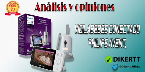 Análisis y opiniones Vigilabebés conectado Philips Avent,