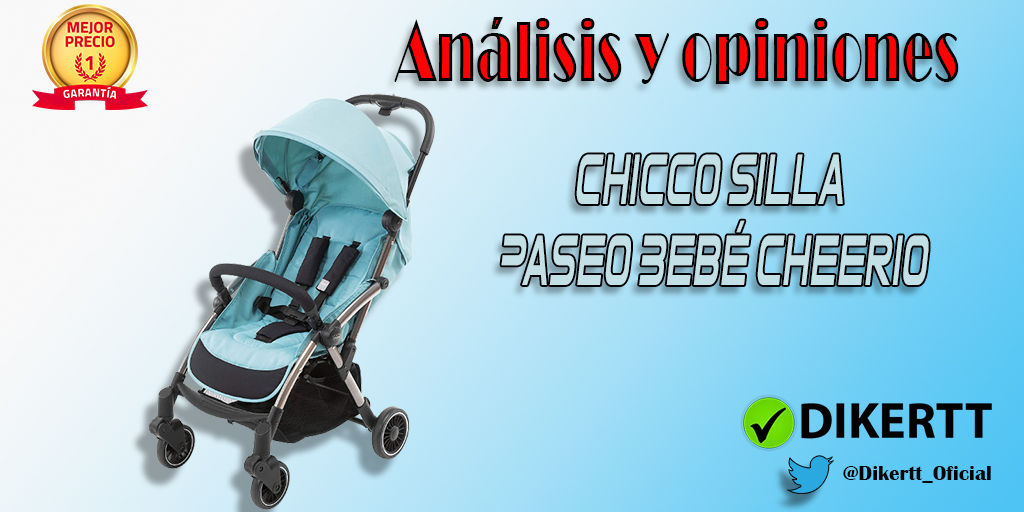 Análisis y Opiniones Chicco Silla Paseo Bebé Cheerio, Cochecito 0 Meses a 15 kg