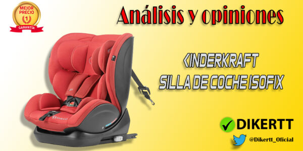 Análisis y Opiniones Kinderkraft Silla de Coche Isofix MYWAY, Grupo 0+/1/2/3,